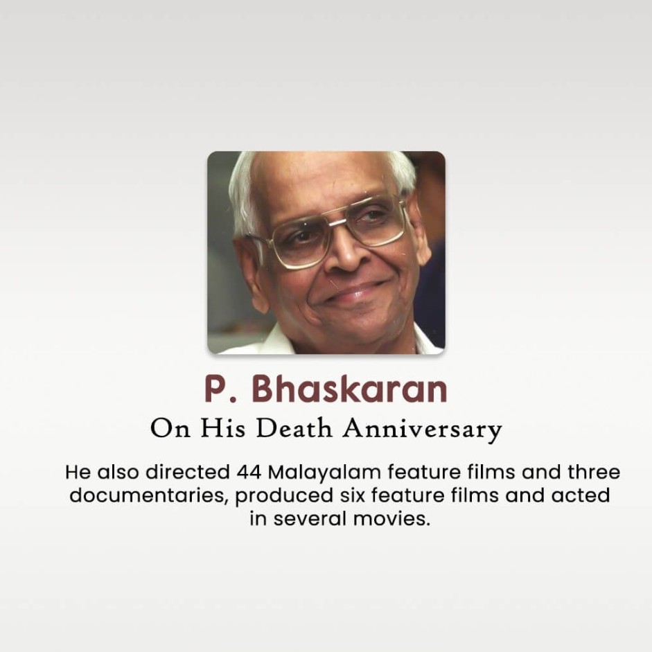 P. Bhaskaran Death Anniversary Graphics Download